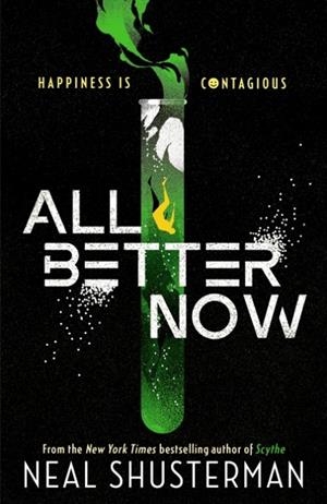 ALL BETTER NOW | 9781529517590 | NEAL SHUSTERMAN