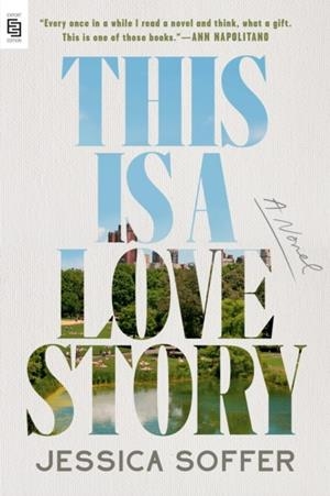 THIS IS A LOVE STORY | 9798217046317 | JESSICA SOFFER