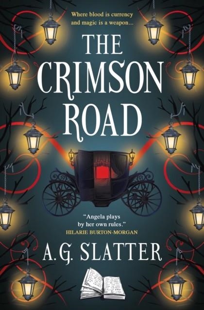 THE CRIMSON ROAD | 9781803364568 | A G SLATTER