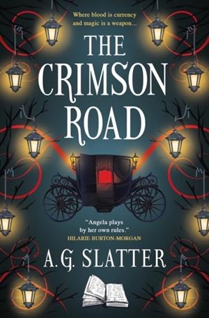 THE CRIMSON ROAD | 9781803364568 | A G SLATTER