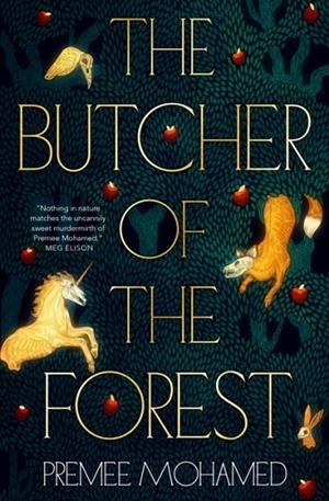 THE BUTCHER OF THE FOREST | 9781803369464 | PREMEE MOHAMED