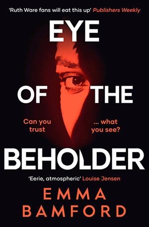 THE EYE OF THE BEHOLDER | 9781398504639 | EMMA BAMFORD