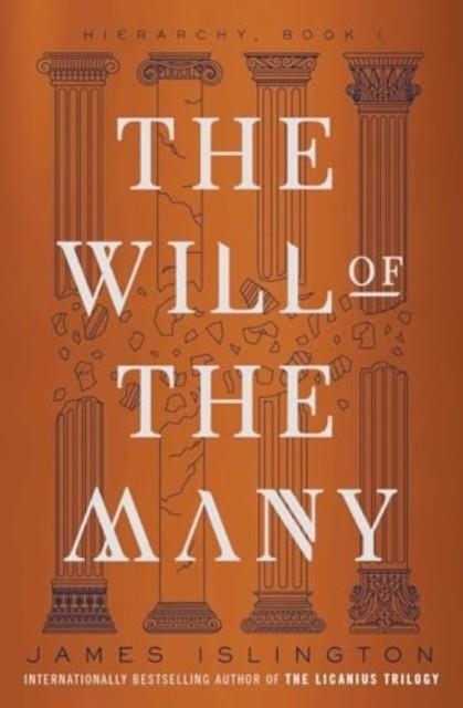 THE WILL OF THE MANY | 9781668066621 | JAMES ISLINGTON