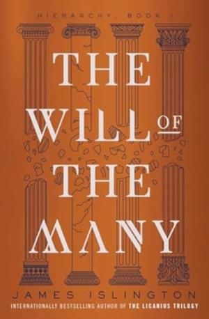 THE WILL OF THE MANY | 9781668066621 | JAMES ISLINGTON