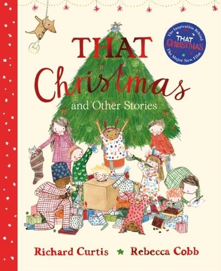 THAT CHRISTMAS AND OTHER STORIES | 9780241733752 | RICHARD CURTIS