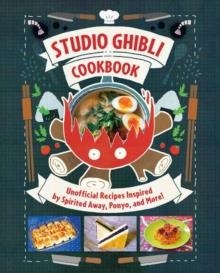 STUDIO GHIBLI COOKBOOK | 9781647229122 | MINH-TRI VO