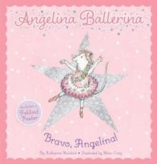 BRAVO, ANGELINA! | 9781665965699 | KATHARINE HOLABIRD