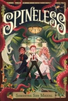 SPINELESS | 9781454946151 | SAMANTHA SAN MIGUEL
