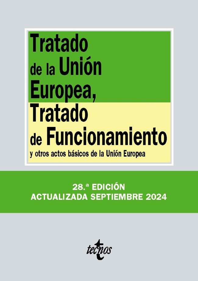 TRATADO DE LA UNIÓN EUROPEA, TRATADO DE FUNCIONAMIENTO | 9788430990887 | EDITORIAL TECNOS