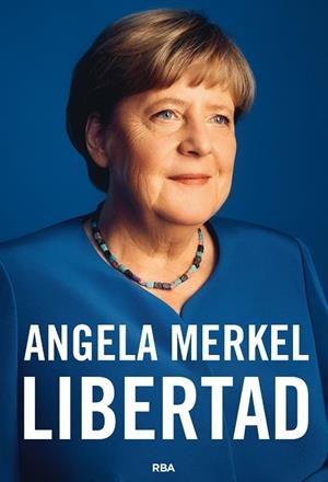 LIBERTAD | 9788491872849 | ANGELA MERKEL