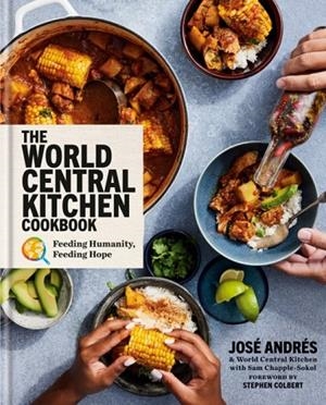 THE WORLD CENTRAL KITCHEN COOKBOOK | 9780593579077 | JOSE ANDRES