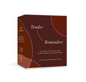 TENDER REMINDERS | 9780593579374 | JACQUELYN OGORCHUKWU IYAMAH