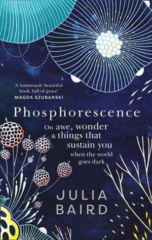 PHOSPHORESCENCE | 9780008463632 | JULIA BAIRD