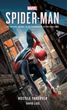 SPIDER-MAN: HOSTILE TAKEOVER | 9781785659751 | DAVID LISS