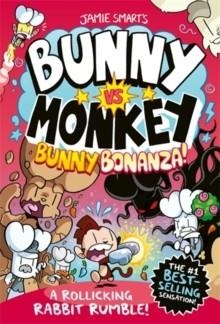 BUNNY VS MONKEY 09: BUNNY BONANZA | 9781788453073 | JAMIE SMART