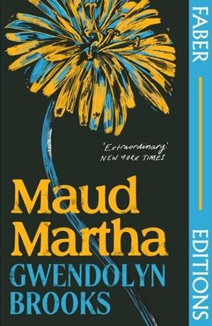 MAUD MARTHA | 9780571373253 | GWENDOLYN BROOKS