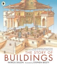 THE STORY OF BUILDINGS | 9781406381689 | PATRICK DILLON