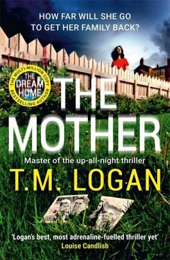 THE MOTHER | 9781804180853 | T M LOGAN