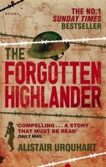 THE FORGOTTEN HIGHLANDER | 9780349122571 | ALISTAIR URQUHART