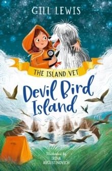 THE ISLAND BET 03: DEVIL BIRD ISLAND | 9781800902787 | GILL LEWIS
