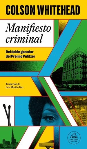 MANIFIESTO CRIMINAL (RAY CARNEY 2) | 9788439743507 | COLSON WHITEHEAD