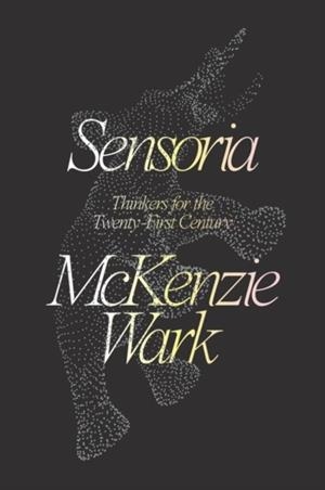SENSORIA | 9781788735063 | MCKENZIE WARK