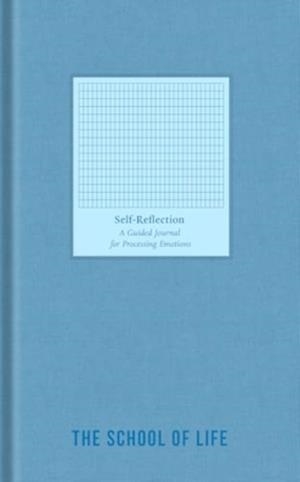 SELF-REFLECTION JOURNAL (GUIDED JOURNAL) | 9781916753112 | THE SCHOOL OF LIFE