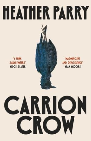 CARRION CROW | 9781529938692 | HEATHER PARRY