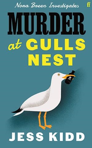 MURDER AT GULLS NEST | 9780571378951 | JESS KIDD