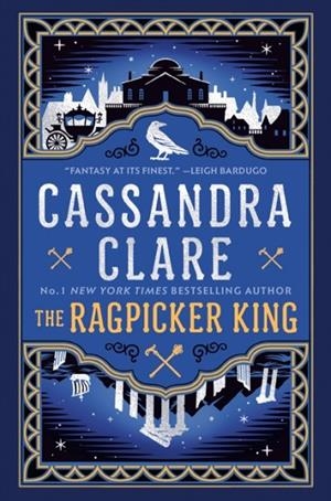 THE RAGPICKER KING | 9780593976845 | CASSANDRA CLARE