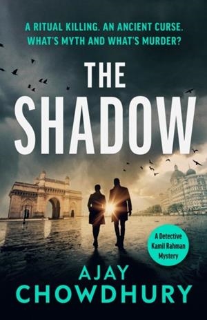 THE SHADOW | 9781787304048 | AJAY CHOWDHURY