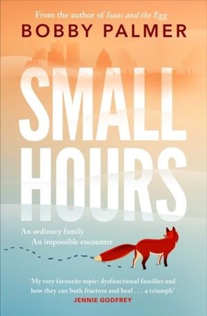 SMALL HOURS | 9781035402687 | BOBBY PALMER