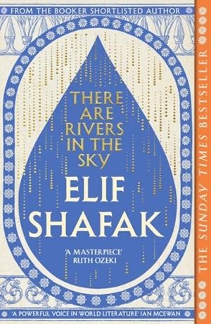 THERE ARE RIVERS IN THE SKY | 9780241988749 | ELIF SHAFAK