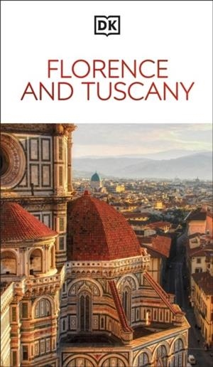 FLORENCE AND TUSCANY DK EYEWITNESS | 9780241717189