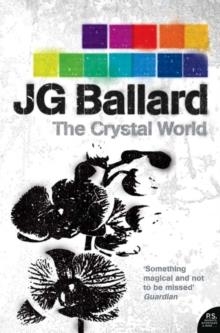 THE CRYSTAL WORLD | 9780586024195 | J. G. BALLARD