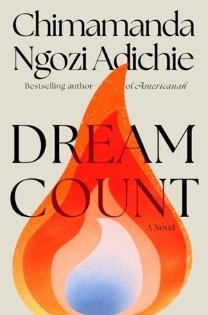 DREAM COUNT | 9780593803479 | CHIMAMANDA NGOZI ADICHIE