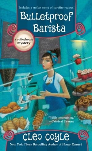 BULLETPROOF BARISTA | 9780593197615 | CLEO COYLE
