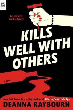 KILLS WELL WITH OTHERS | 9780593954164 | DEANNA RAYBOURN