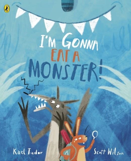 I'M GONNA EAT A MONSTER! | 9780241638149 | KAEL TUDOR
