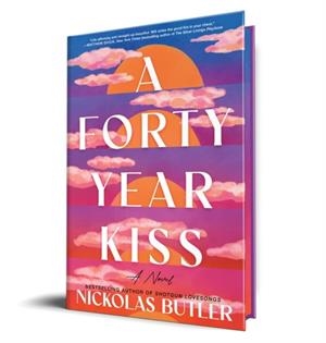 A FORTY YEAR KISS | 9781464221248 | NICKOLAS BUTLER