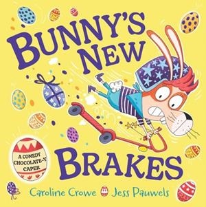 BUNNY'S NEW BRAKES (HB) | 9780571383160 | CAROLINE CROWE