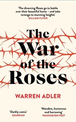 THE WAR OF THE ROSES | 9781837263608 | WARREN ADLER