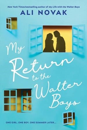 MY RETURN TO THE WALTER BOYS | 9781464245305 | ALI NOVAK
