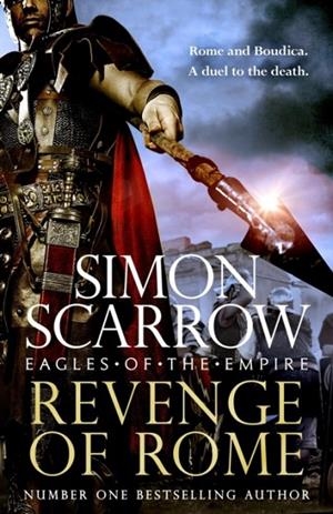 REVENGE OF ROME (EAGLES OF THE EMPIRE 23) | 9781472287212 | SIMON SCARROW