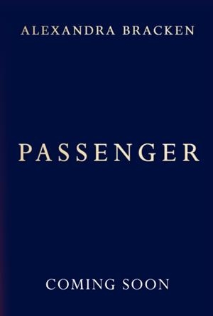 PASSENGER (BOOK 1) | 9781786542250 | ALEXANDRA BRACKEN