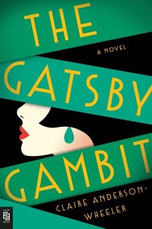 THE GATSBY GAMBIT | 9798217059317 | CLAIRE ANDERSON WHEELER