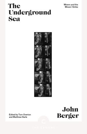 THE UNDERGROUND SEA | 9781837260386 | JOHN BERGER