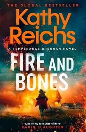 FIRE AND BONES | 9781398531215 | KATHY REICHS