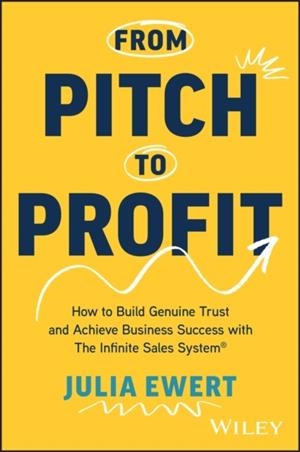 FROM PITCH TO PROFIT | 9781394263943 | JULIA EWERT