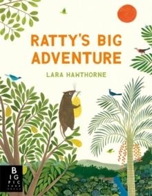 RATTY'S BIG ADVENTURE | 9781835870792 | LARA HAWTHORNE